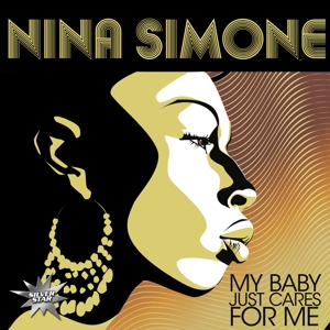 My Baby Just Cares For Me by Simone, Nina