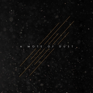 A Mote of Dust