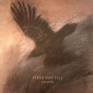 As the Crow Flies by Von Till, Steve
