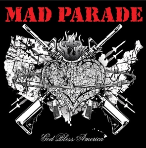 God Bless America by Mad Parade