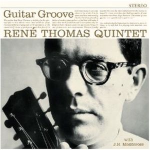 Guitar Groove by Thomas, Rene -Quintet-
