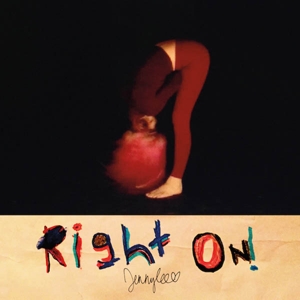 Right On by Jennylee