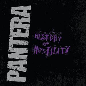 History of Hostility by Pantera