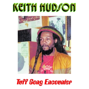 Tuff Gong Encounter by Keith Hudson