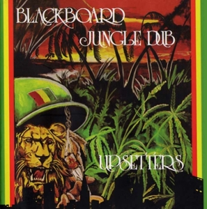 Blackboard Jungle Dub by Tighten Up