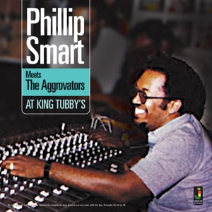 Meets the Aggrovators At King Tubby's by Smart, Phillip