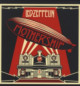 Mothership by Led Zeppelin