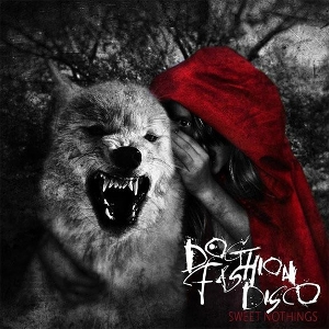 Sweet Nothings by Dog Fashion Disco