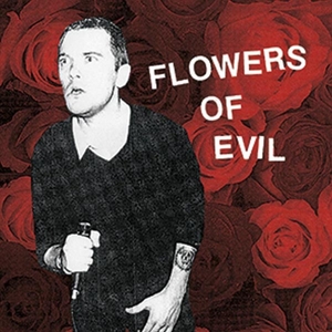 Flowers of Evil by Flowers of Evil