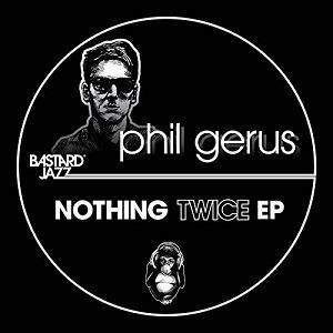 Nothing Twice by Gerus, Phil