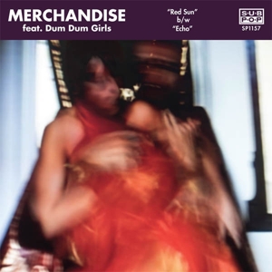 7-Red Sun / Echo by Merchandise Feat Dum Dum