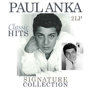 Signature Collection-Classic Hits by Anka, Paul