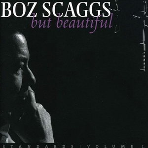 But Beautiful by Scaggs, Boz