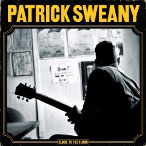 Close To the Floor by Sweany, Patrick