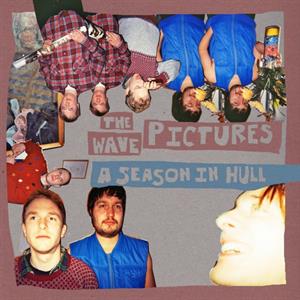 Season In Hull by Wave Pictures