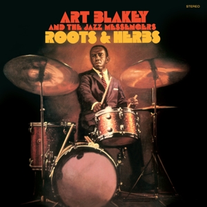 Roots and Herbs by Art Blakey & the J...