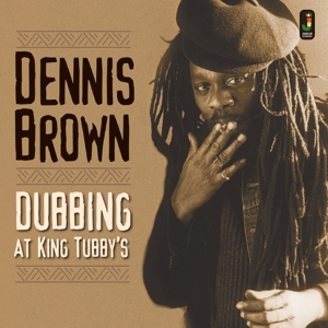 Dubbing At King Tubby's by Dennis Brown