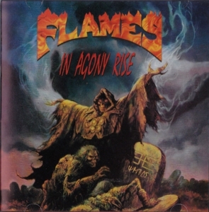 In Agony Rise by Flames