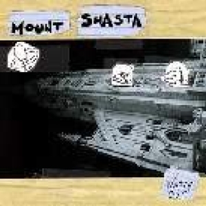 Watch Out by Mount Shasta
