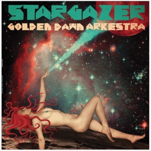 Stargazer by Golden Dawn Arkestra