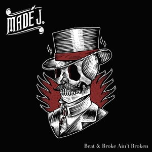 Beat & Broke Ain't Broken by Made J.