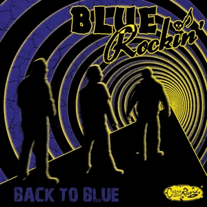 Back To Blue by Blue Rockin'