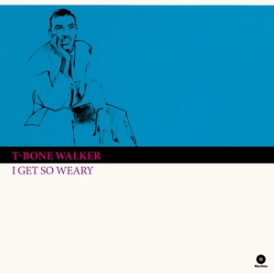 I Get So Weary by T-Bone Walker