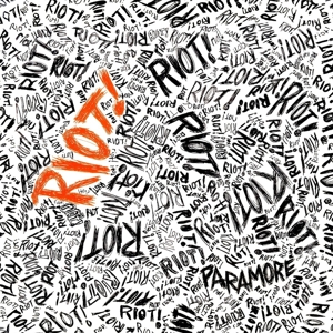 Riot! by Paramore
