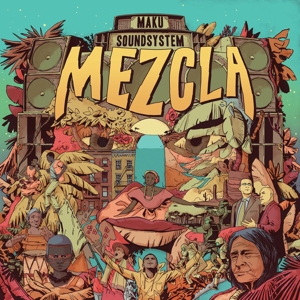 Mezcla by M.A.K.U. Soundsystem