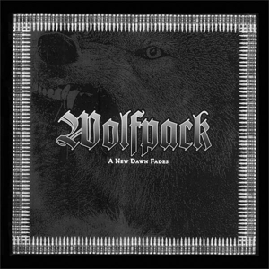 A New Dawn Fades by Wolfpack