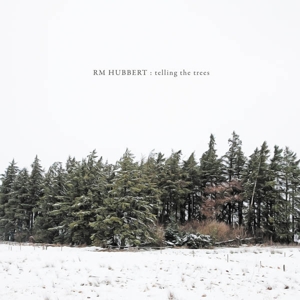 Telling the Trees by Hubbert, Rm