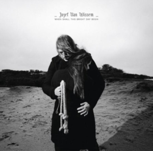 When Shall This Bright Day Begin by Wissem, Jozef Van