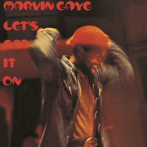 Let's Get It On by Gaye, Marvin