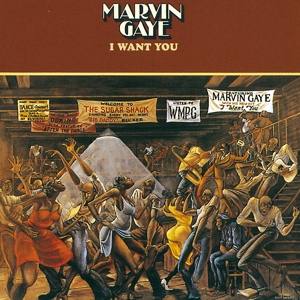 I Want You by Gaye, Marvin