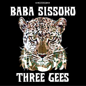 Three Gees by Sissoko, Baba