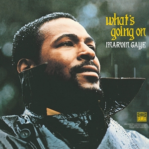 What's Going On by Gaye, Marvin