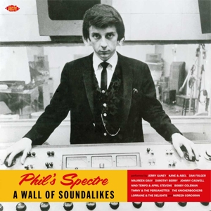 Phil's Spectre - a Wall of Soundalikes by V/A