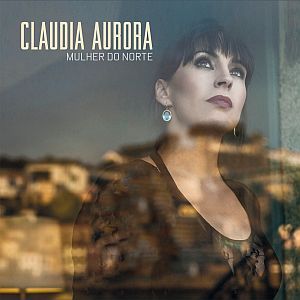Mulher Do Norte by Aurora, Claudia