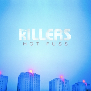 Hot Fuss by Killers