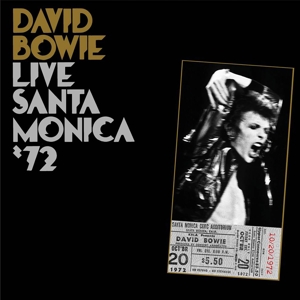Live Santa Monica '72 by Bowie, David