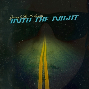 Into the Night by Jeremy and the Harlequins