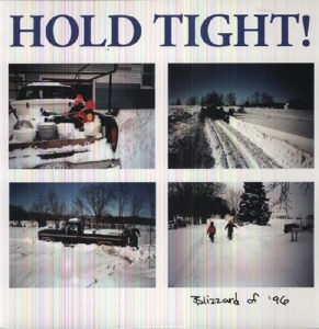 Blizzard of '96 by Hold Tight!