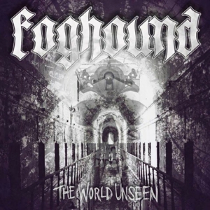 World Unseen by Foghound