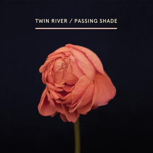 Passing Shade by Twin River