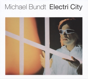 Electri City by Bundt, Michael
