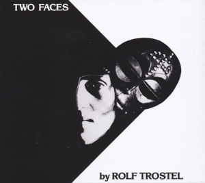 Two Faces by Trostel, Rolf