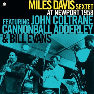 At Newport 1958 by Davis, Miles -Sextet-