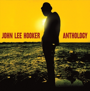 Anthology by Hooker, John Lee