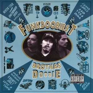 Brothas Doobie by Funkdoobiest