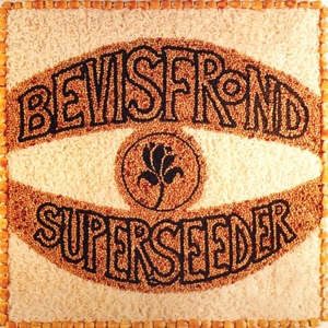 Superseeder by Bevis Frond